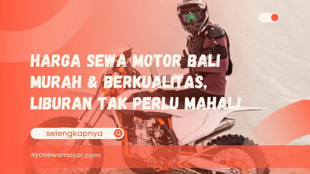 Harga Sewa Motor Bali