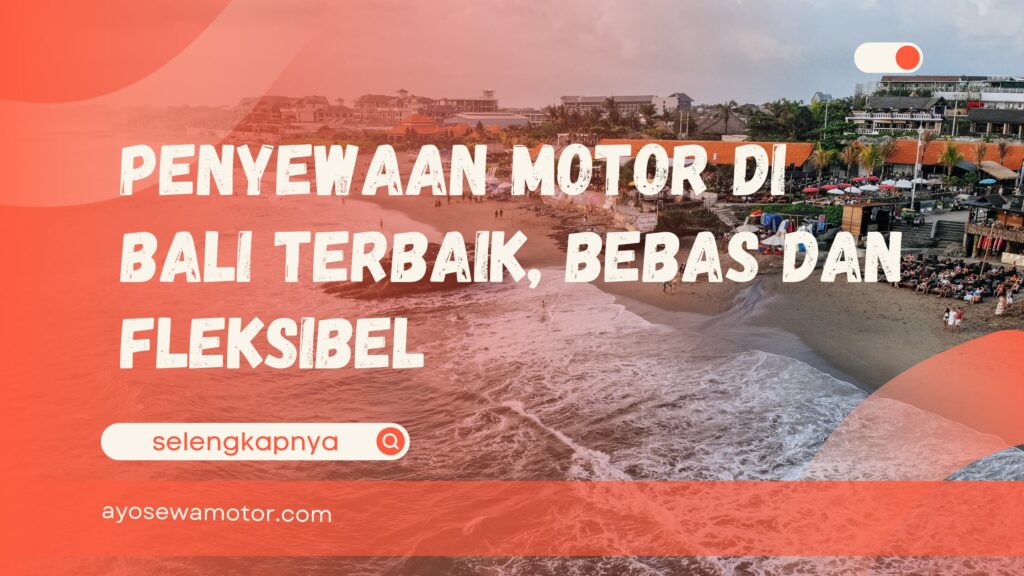 penyewaan motor di Bali