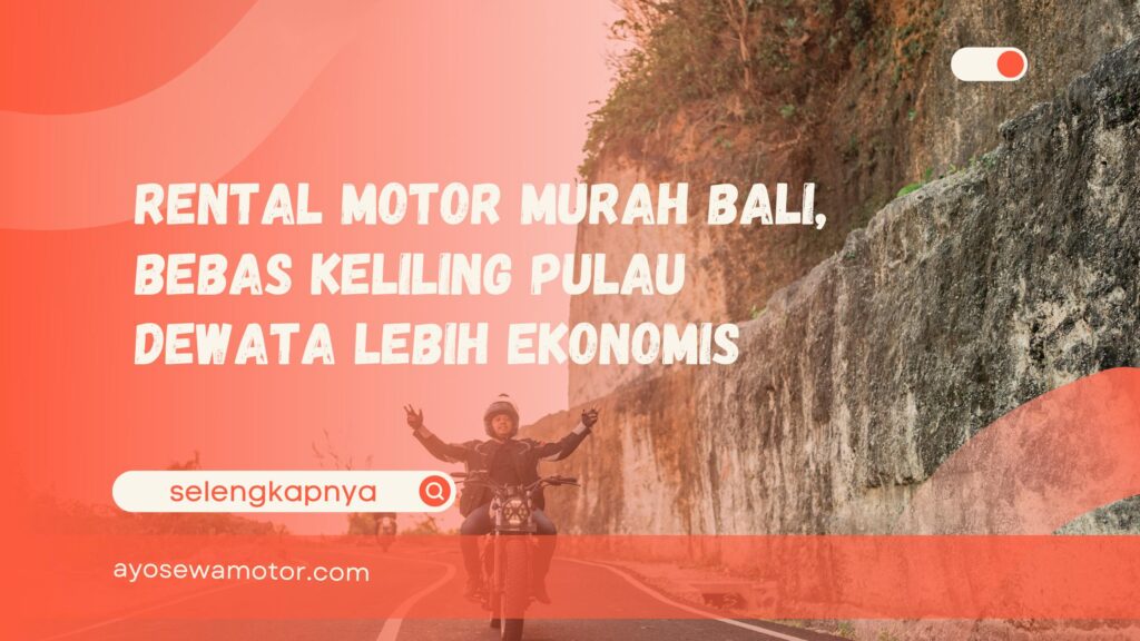 Rental motor murah Bali