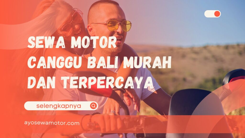 Sewa Motor Canggu Bali