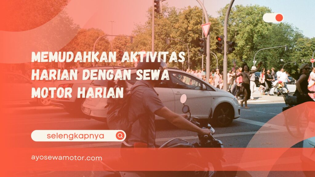 sewa motor harian
