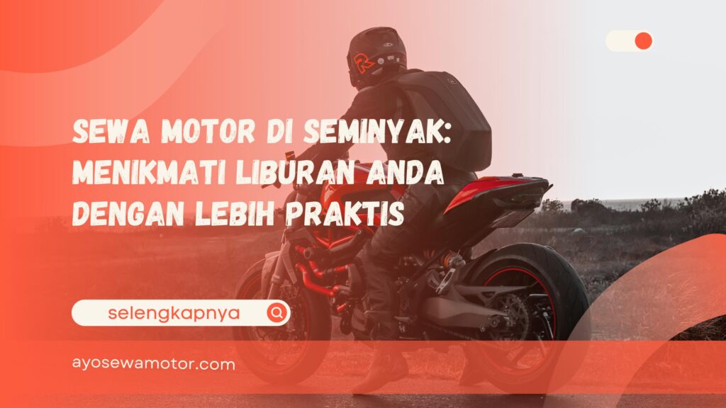 sewa motor di Seminyak