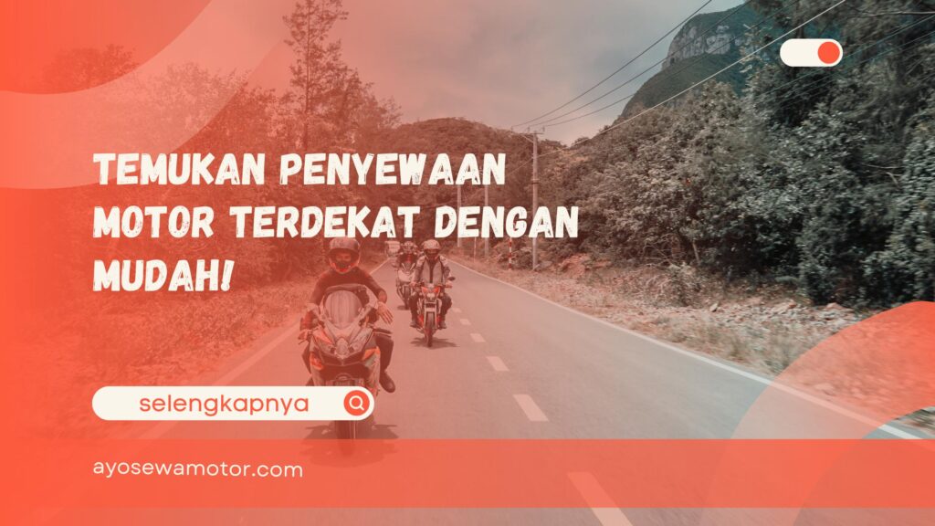 penyewaan motor terdekat