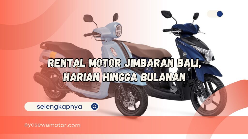 Sewa Motor Mingguan di Bali Fix Jadi Hemat