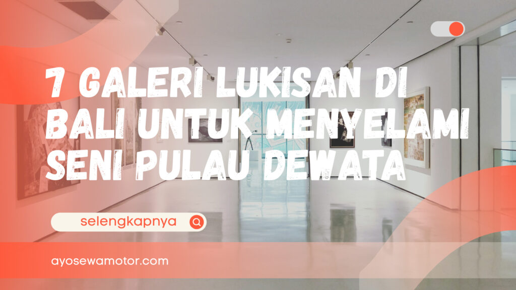 Ilustrasi galeri lukisan di bali