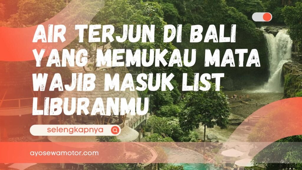 Ilustrasi air terjun di bali